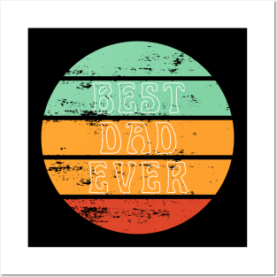 Best Dad Ever. Retro design for Fathers Day. Posters and Art